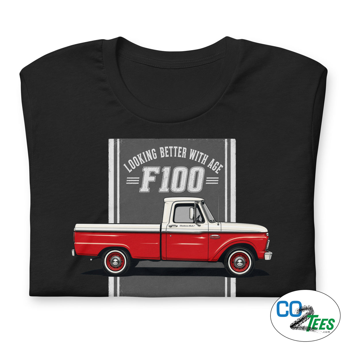 Ford F100 Looking Better With Age T-shirt